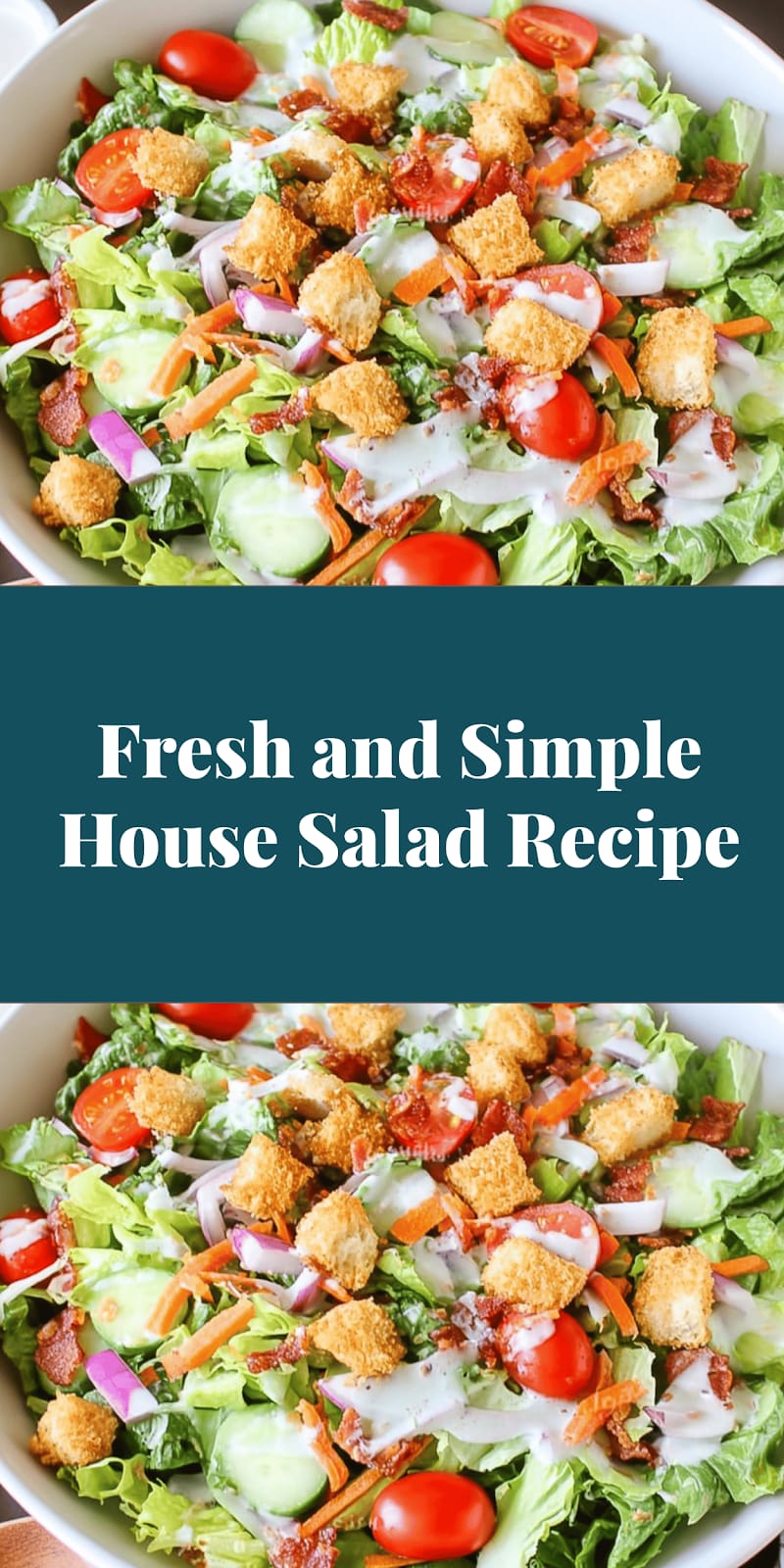 Fresh and Simple House Salad Recipe