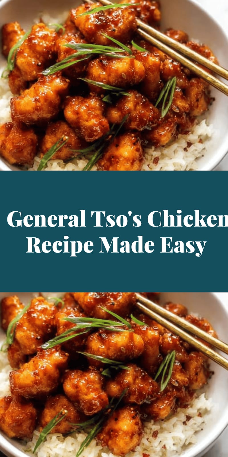 General Tso's Chicken Recipe Made Easy