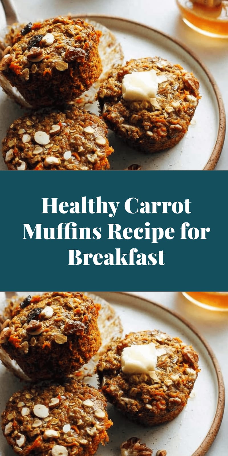 Healthy Carrot Muffins Recipe for Breakfast