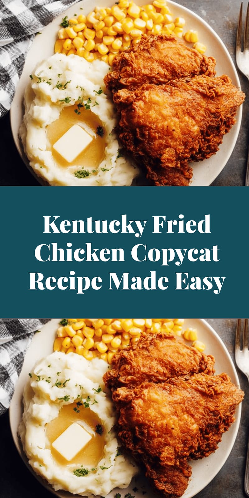 Kentucky Fried Chicken Copycat Recipe Made Easy
