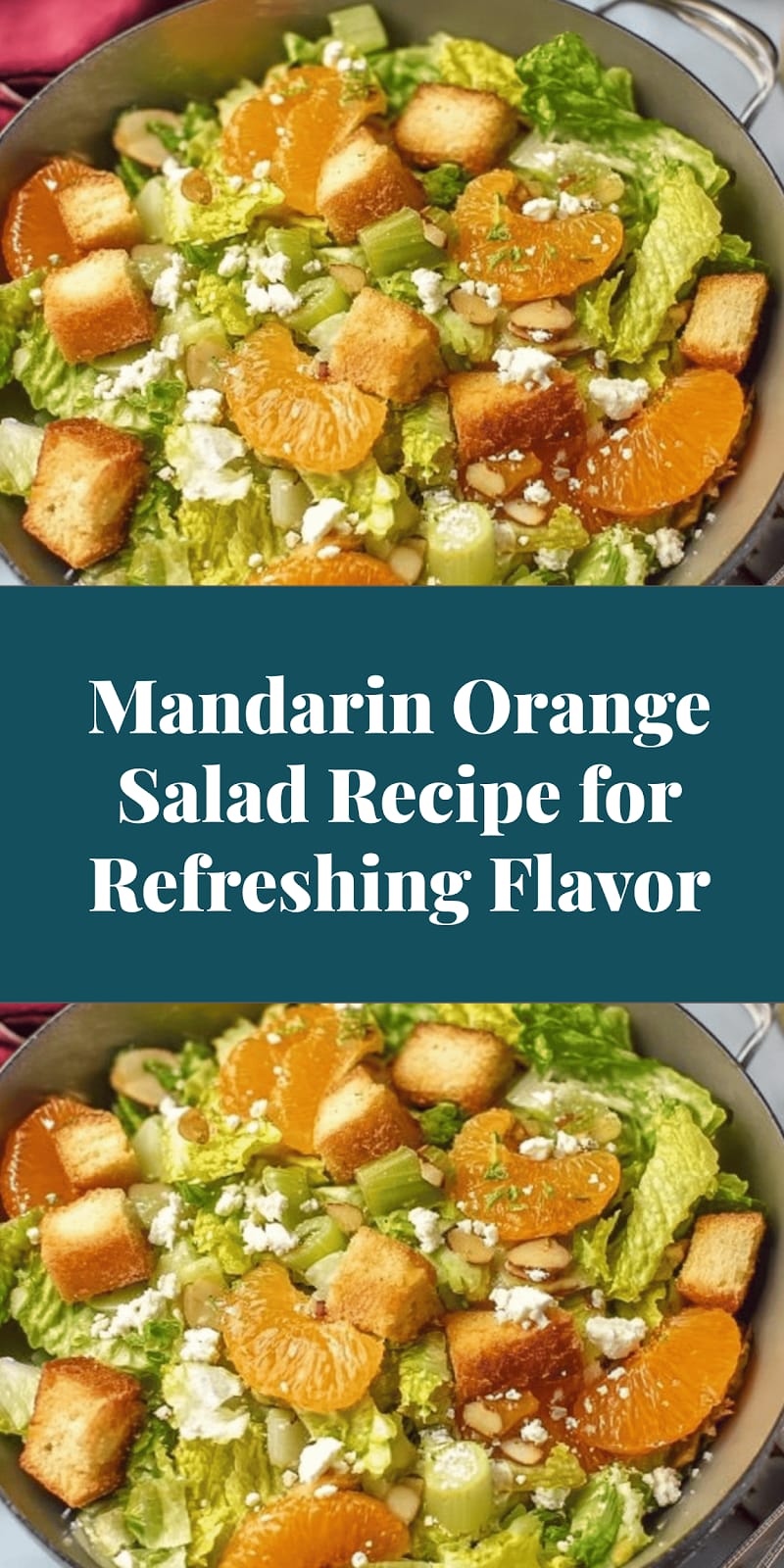 Mandarin Orange Salad Recipe for Refreshing Flavor