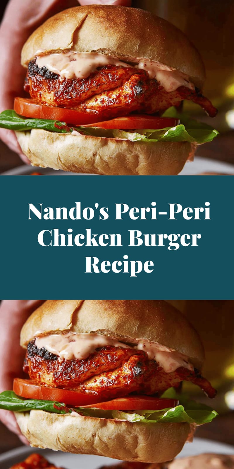 Nando's Peri-Peri Chicken Burger Recipe