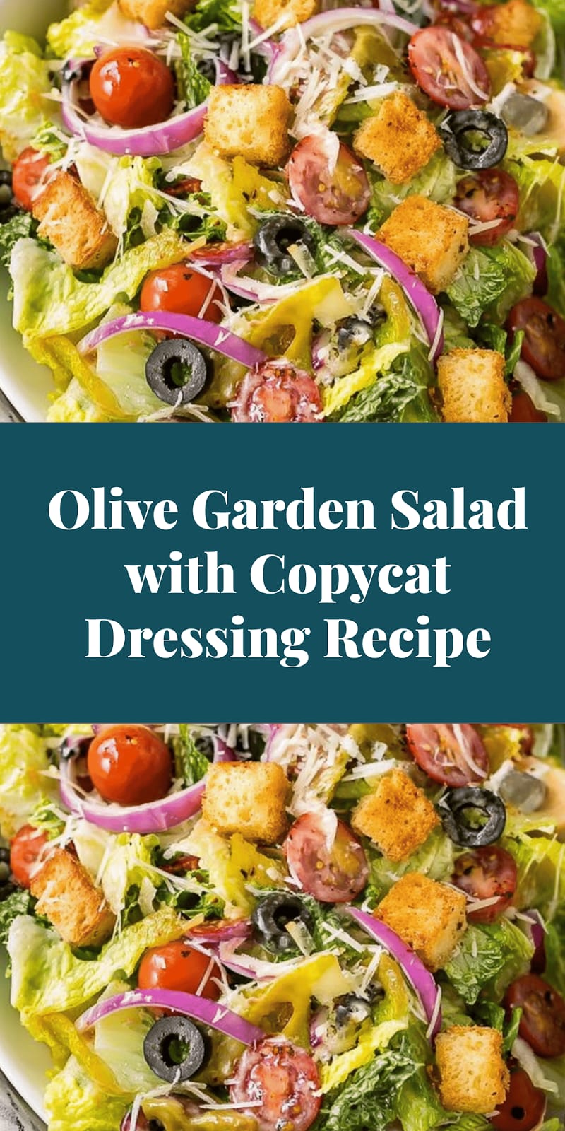 Olive Garden Salad with Copycat Dressing Recipe