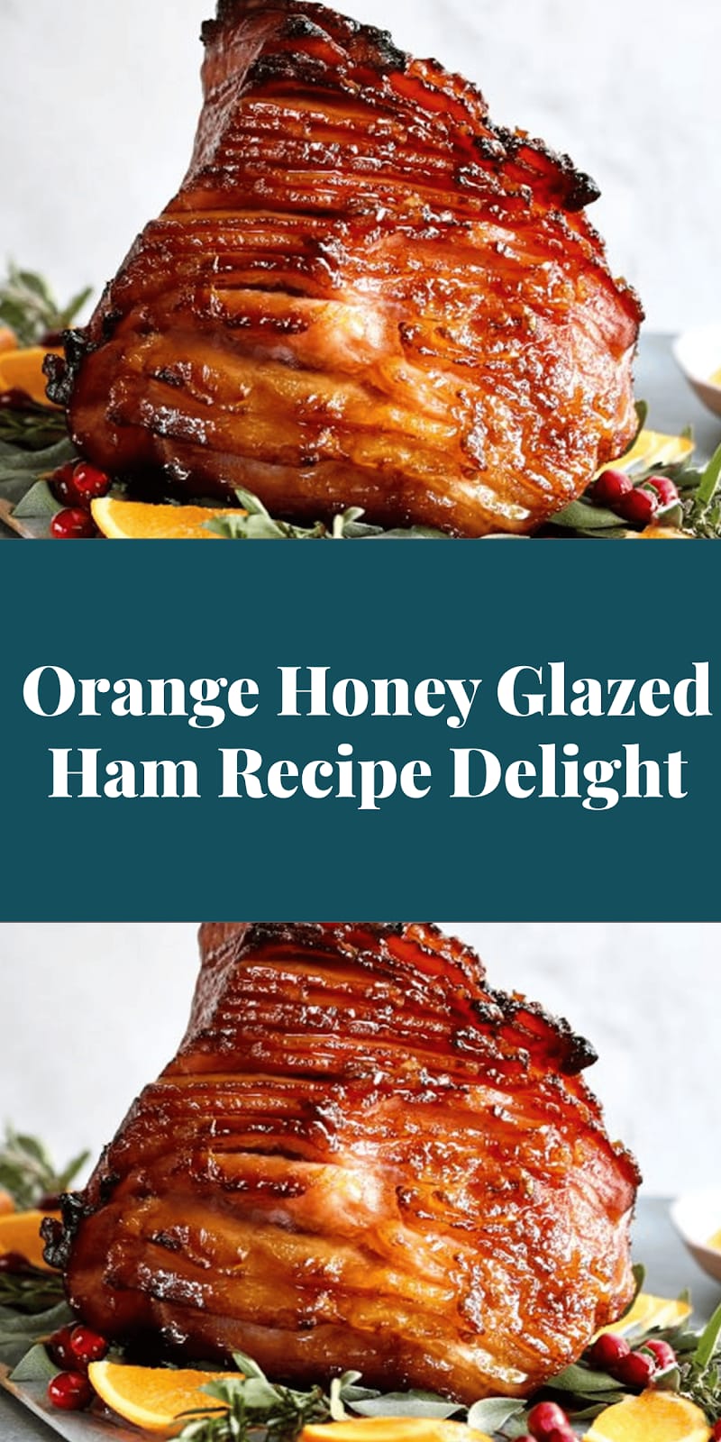 Orange Honey Glazed Ham Recipe Delight
