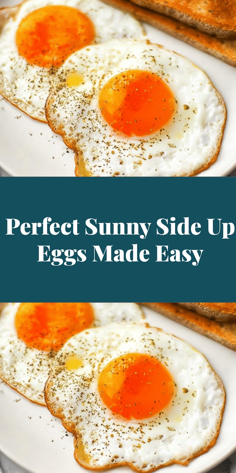Perfect Sunny Side Up Eggs Made Easy