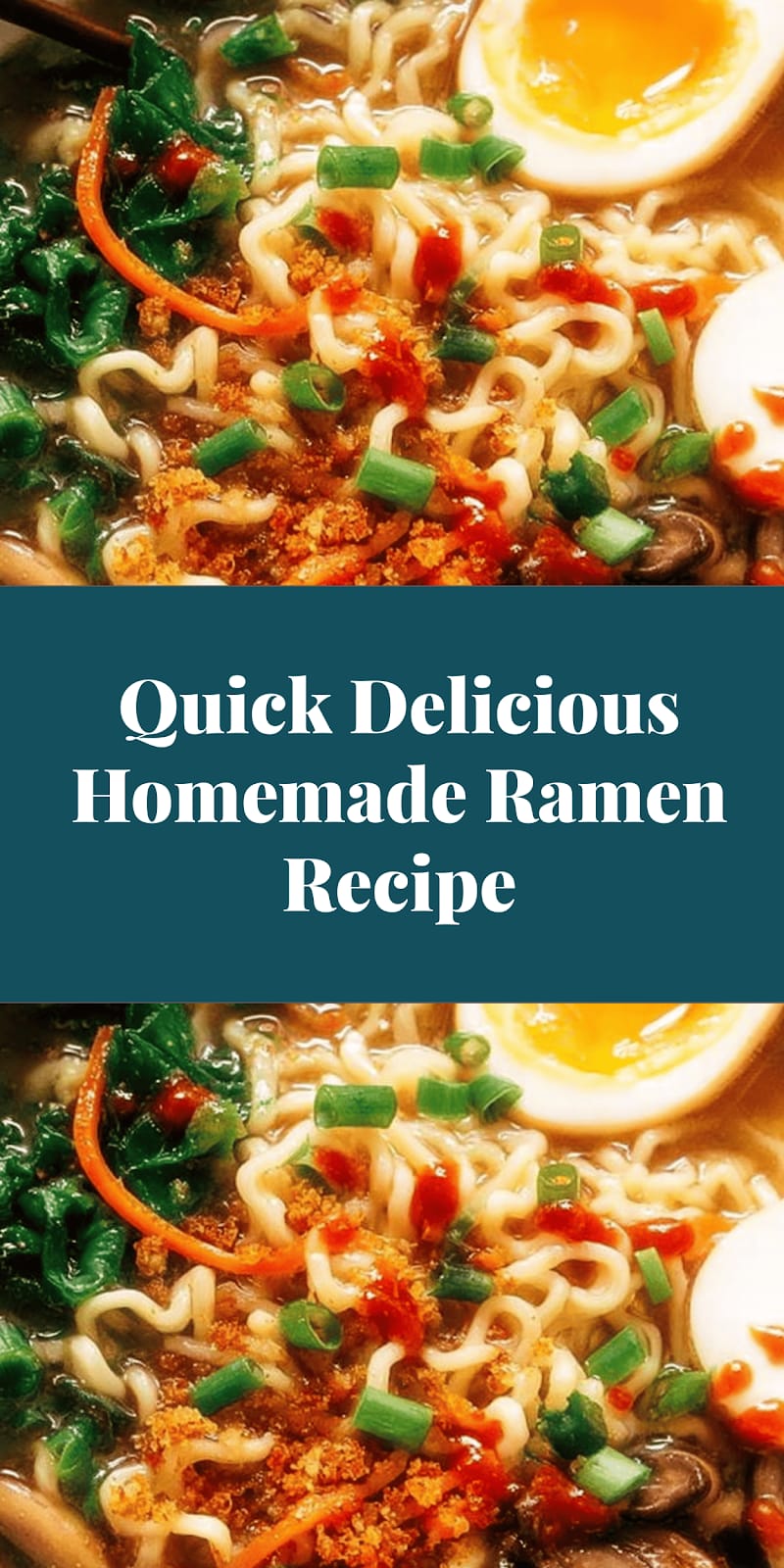 Quick Delicious Homemade Ramen Recipe