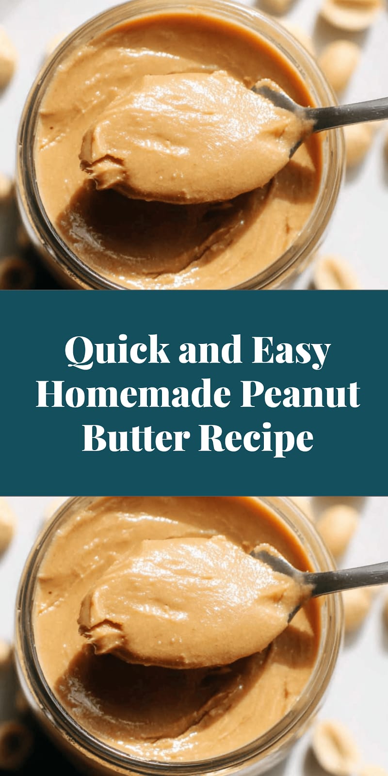 Quick and Easy Homemade Peanut Butter Recipe