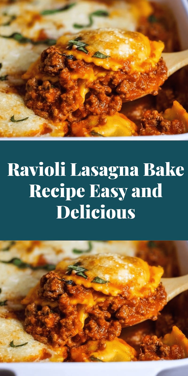 Ravioli Lasagna Bake Recipe Easy and Delicious