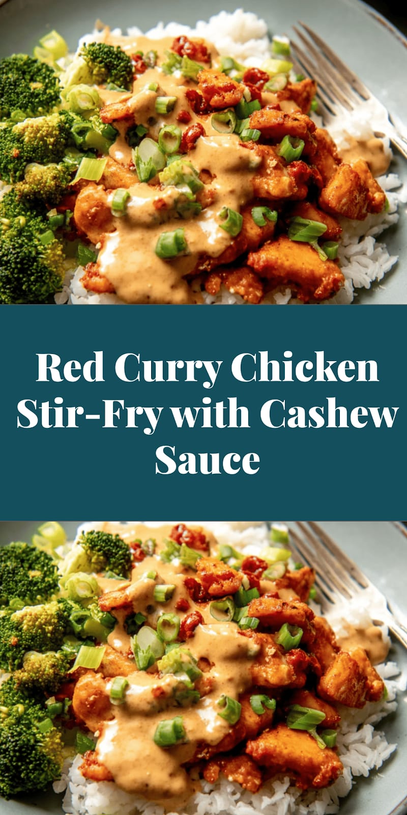 Red Curry Chicken Stir-Fry with Cashew Sauce