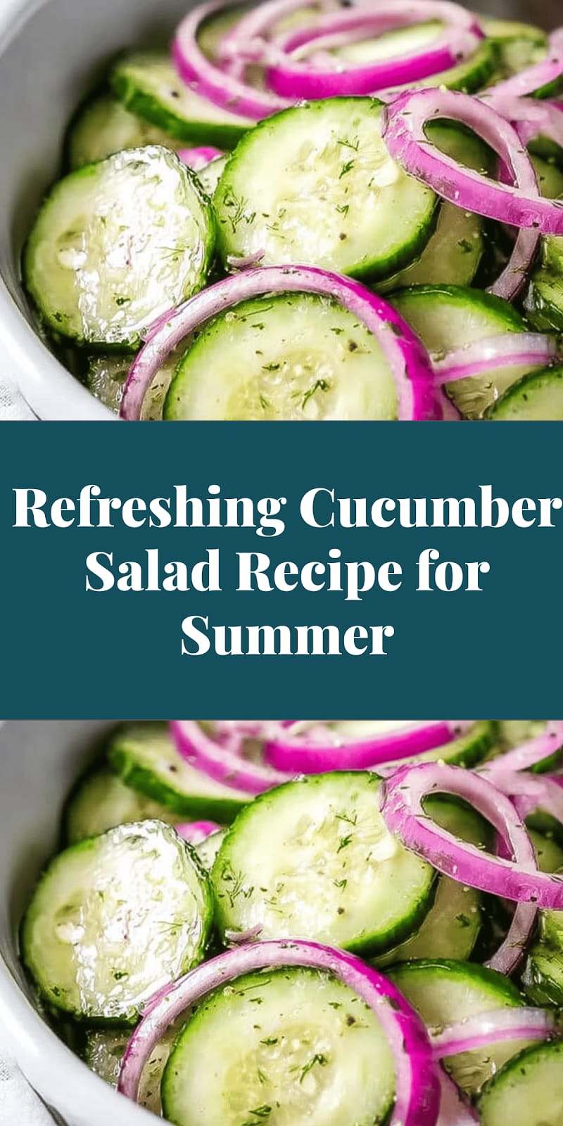 Refreshing Cucumber Salad Recipe for Summer