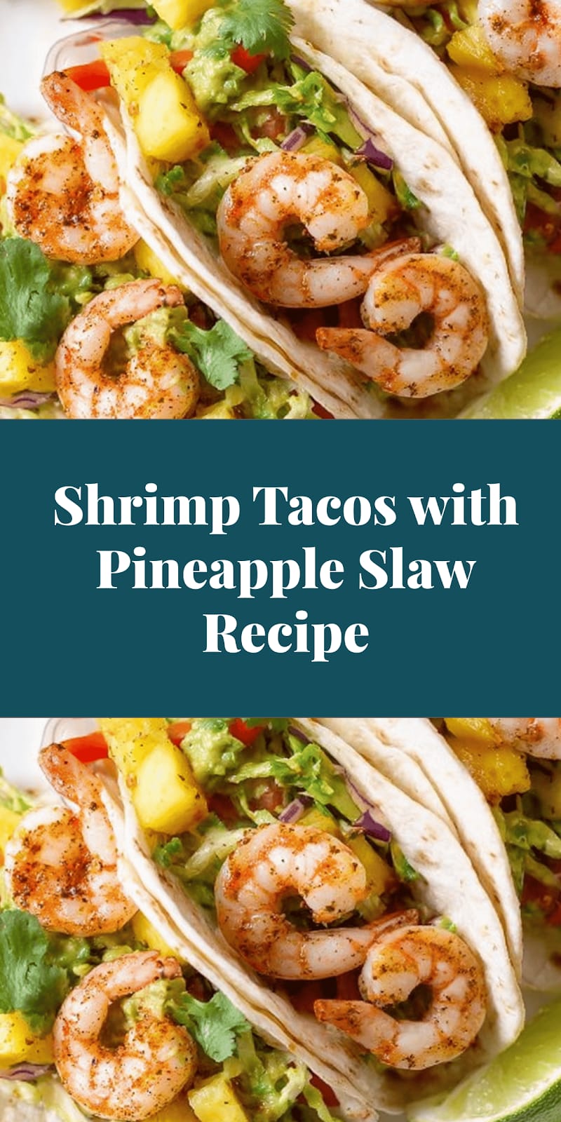 Shrimp Tacos with Pineapple Slaw Recipe