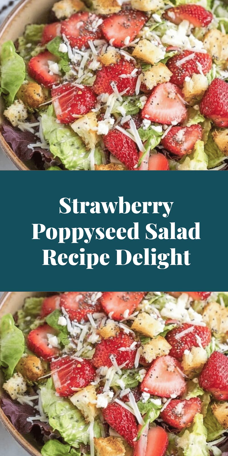 Strawberry Poppyseed Salad Recipe Delight