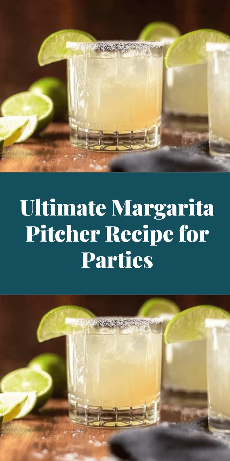 Ultimate Margarita Pitcher Recipe for Parties