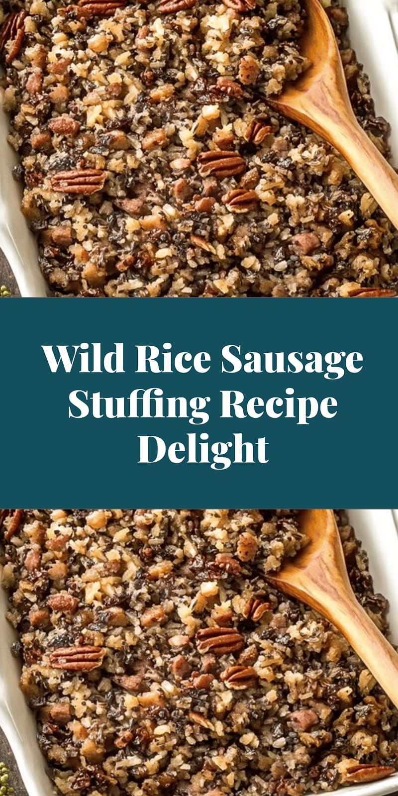 Wild Rice Sausage Stuffing Recipe Delight