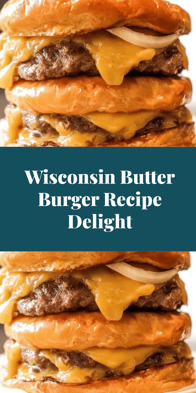 Wisconsin Butter Burger Recipe Delight
