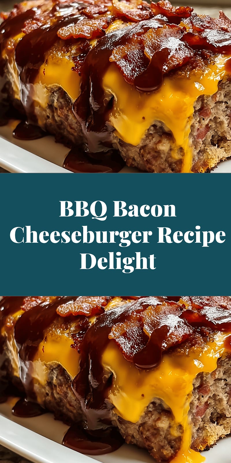 BBQ Bacon Cheeseburger Recipe Delight