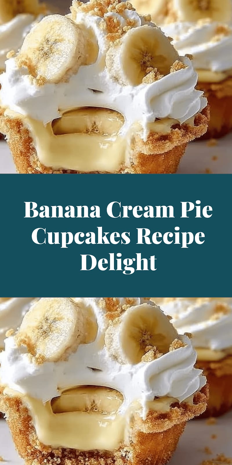 Banana Cream Pie Cupcakes Recipe Delight