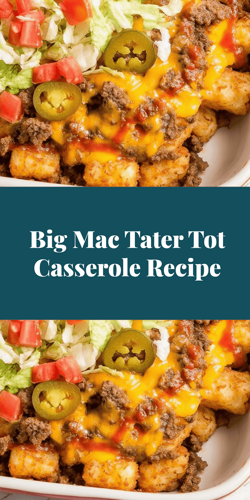 Big Mac Tater Tot Casserole Recipe