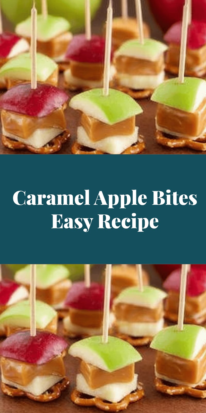 Caramel Apple Bites Easy Recipe