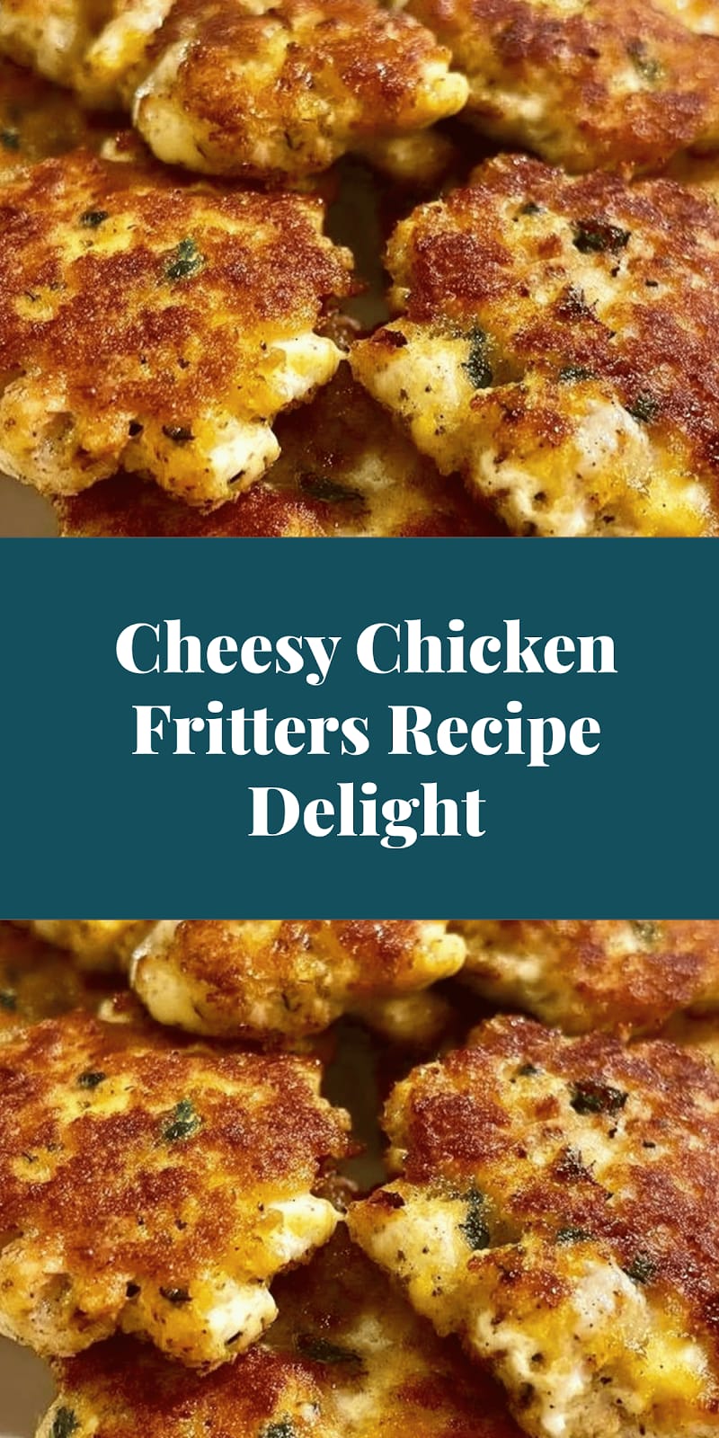 Cheesy Chicken Fritters Recipe Delight