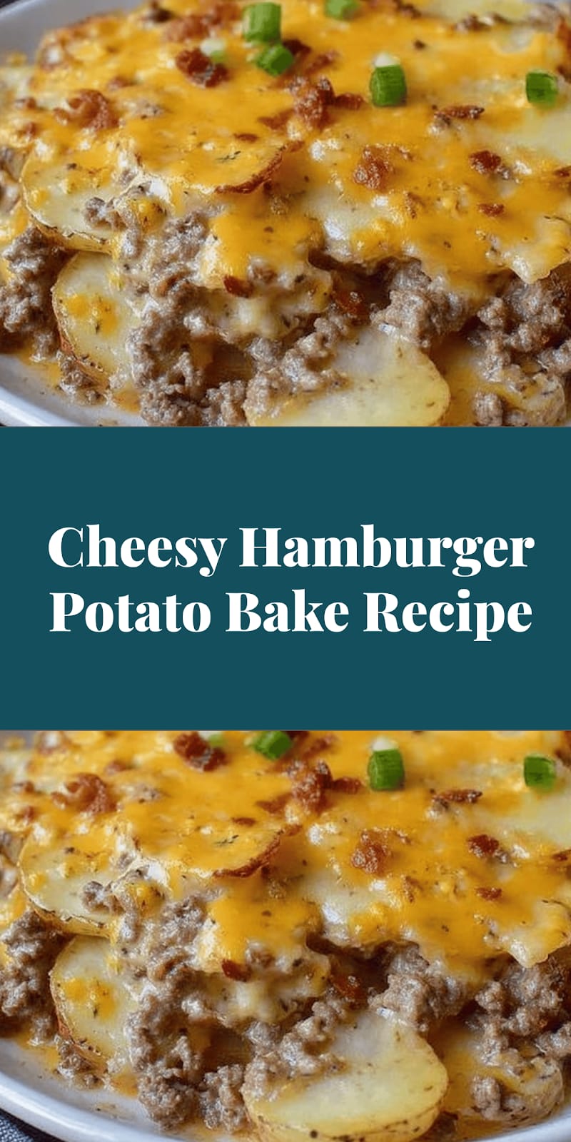 Cheesy Hamburger Potato Bake Recipe