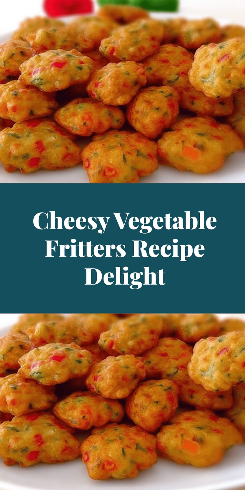 Cheesy Vegetable Fritters Recipe Delight