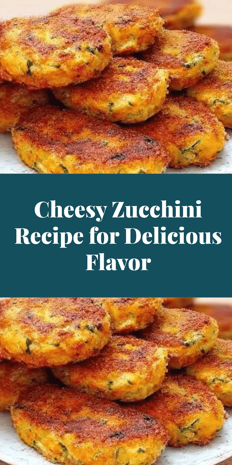 Cheesy Zucchini Recipe for Delicious Flavor
