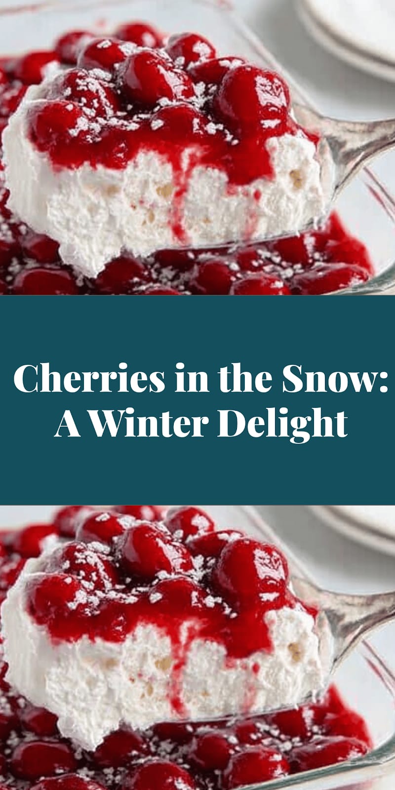 Cherries in the Snow: A Winter Delight