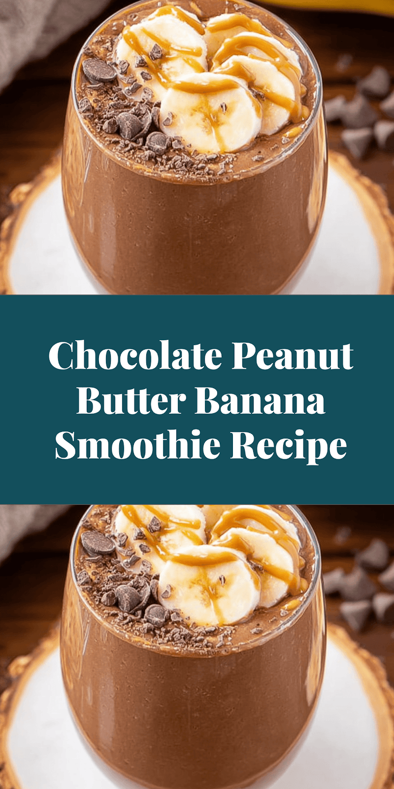 Chocolate Peanut Butter Banana Smoothie Recipe