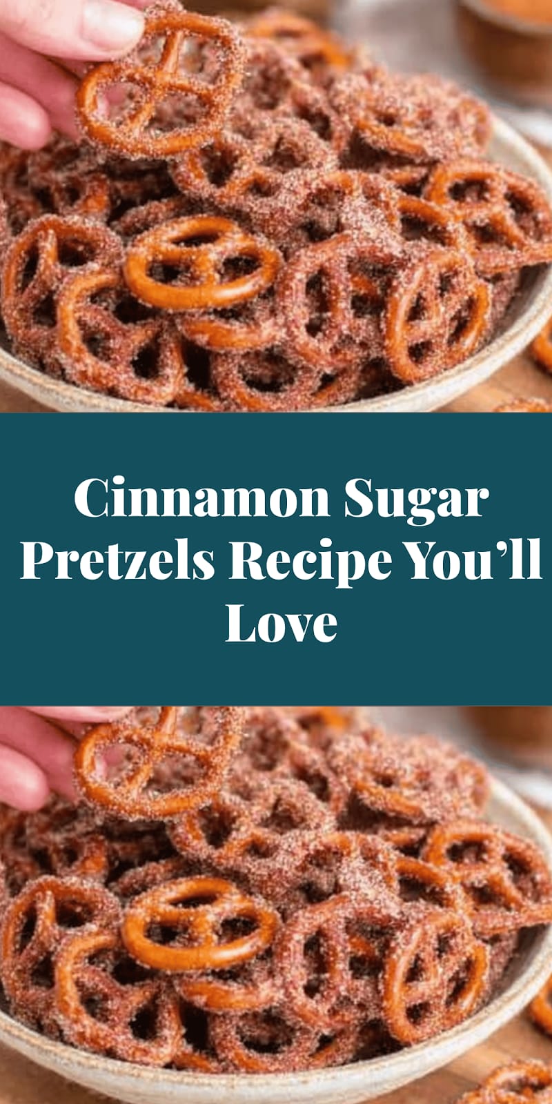 Cinnamon Sugar Pretzels Recipe You’ll Love
