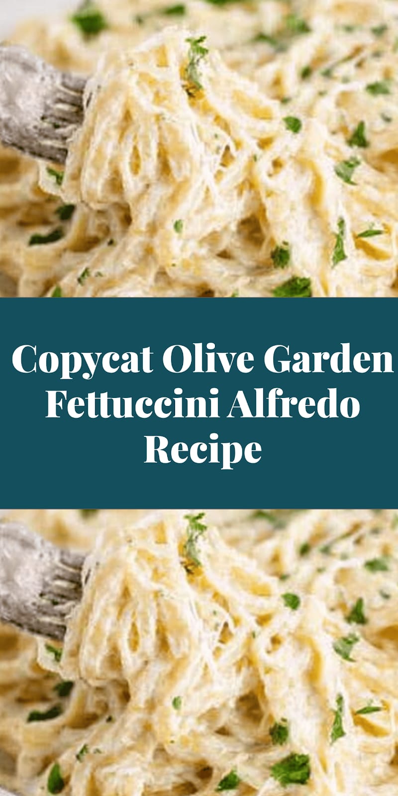 Copycat Olive Garden Fettuccini Alfredo Recipe