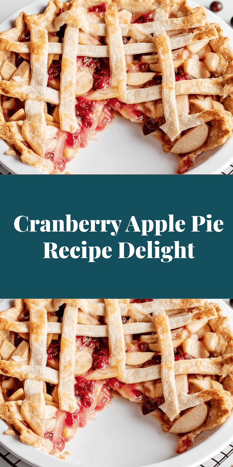 Cranberry Apple Pie Recipe Delight