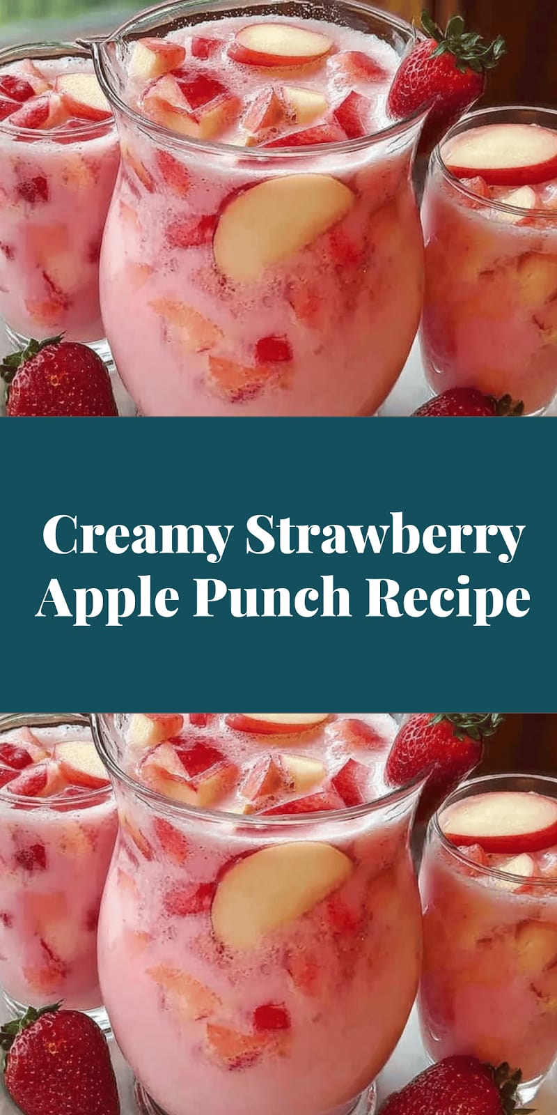 Creamy Strawberry Apple Punch Recipe