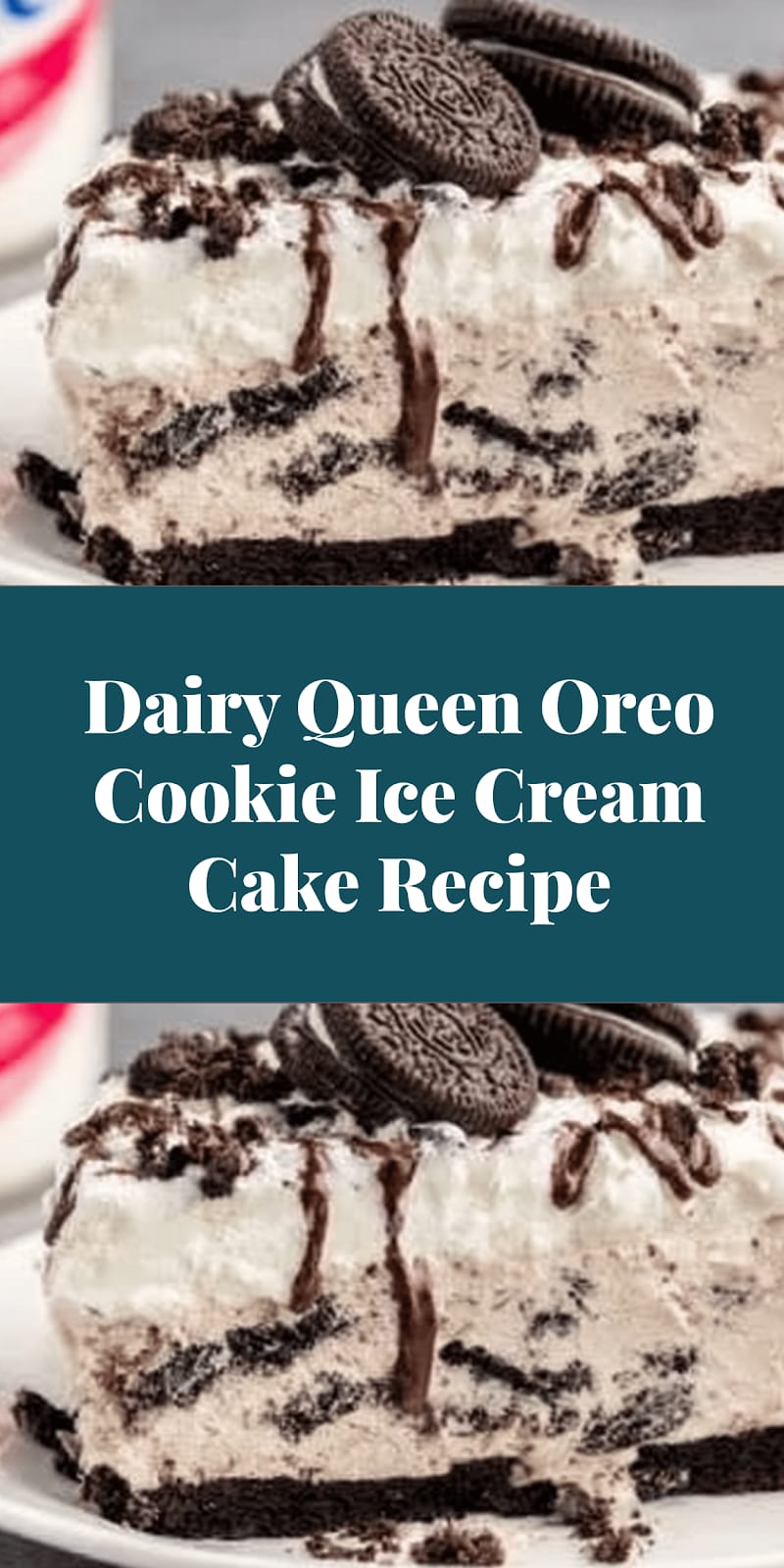 Dairy Queen Oreo Cookie Ice Cream Cake Recipe