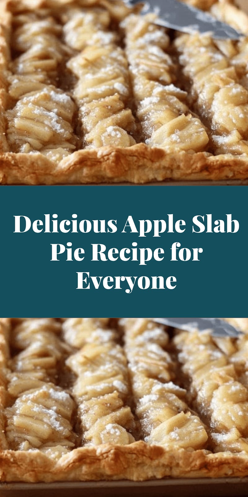 Delicious Apple Slab Pie Recipe for Everyone