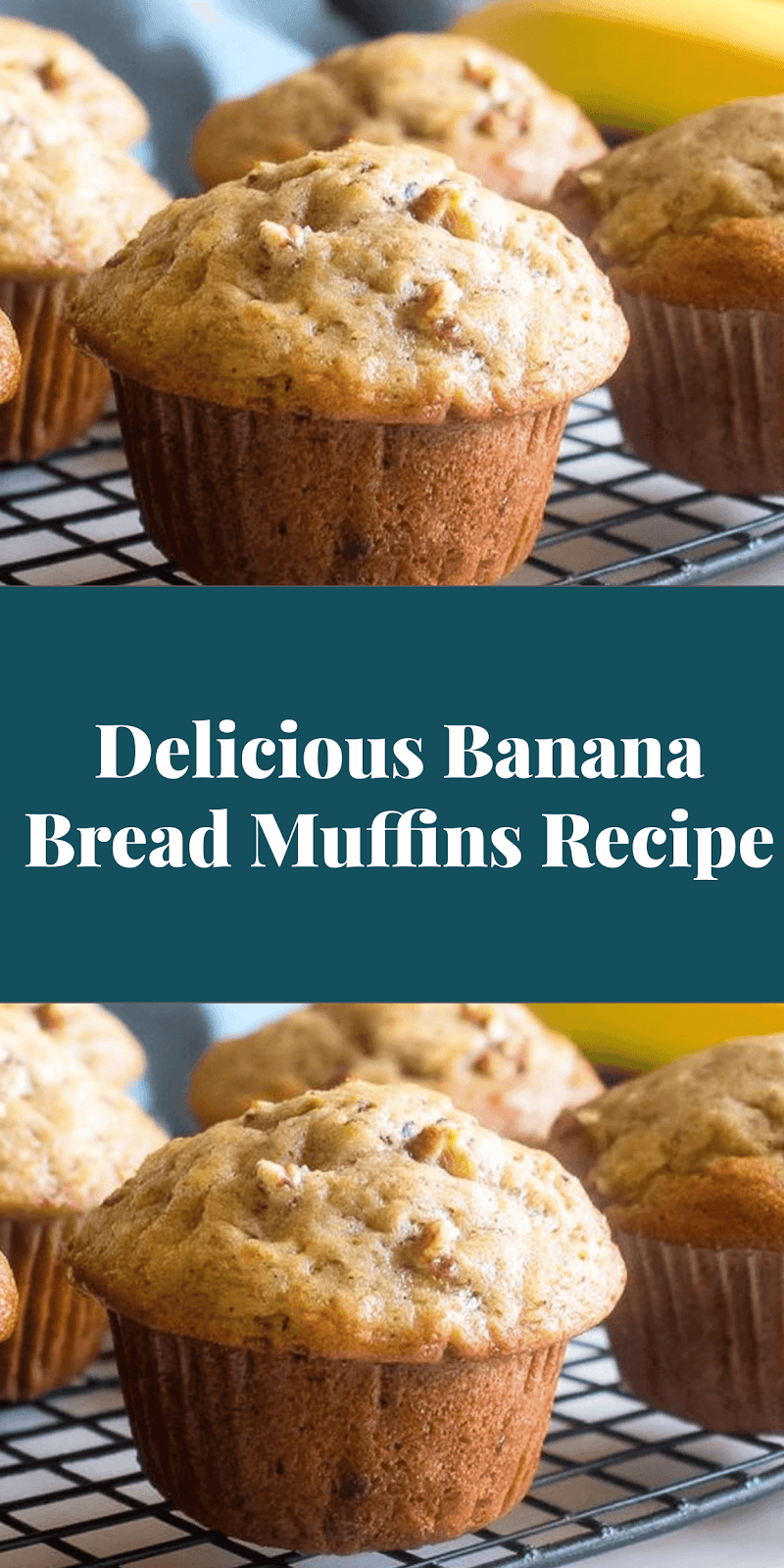 Delicious Banana Bread Muffins Recipe