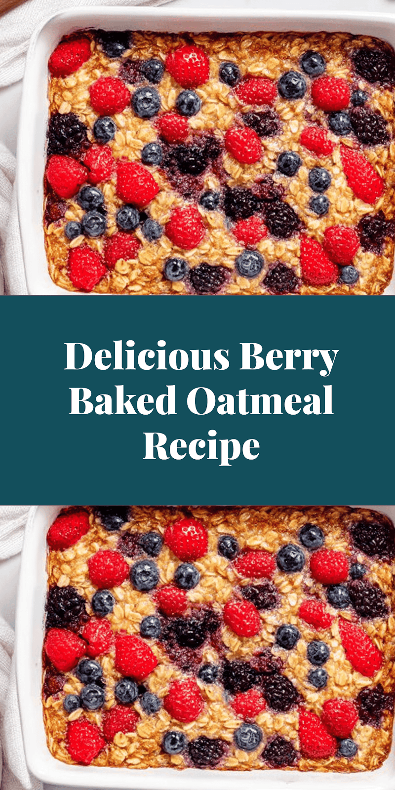 Delicious Berry Baked Oatmeal Recipe