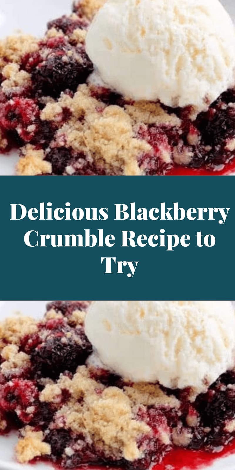 Delicious Blackberry Crumble Recipe to Try
