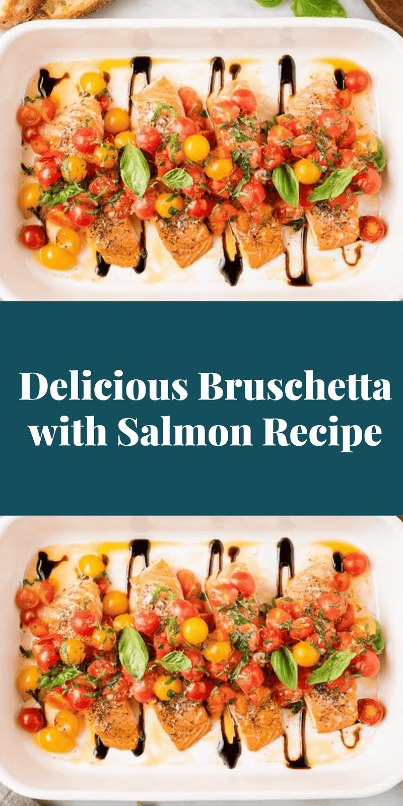 Delicious Bruschetta with Salmon Recipe
