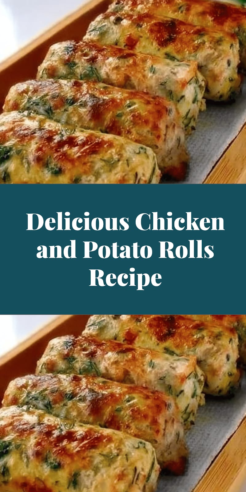 Delicious Chicken and Potato Rolls Recipe
