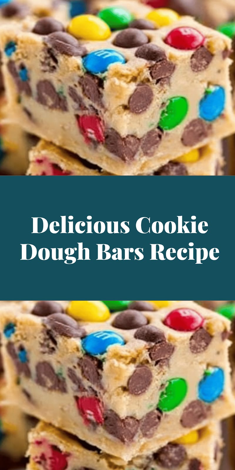 Delicious Cookie Dough Bars Recipe