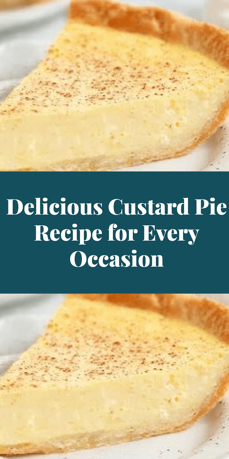 Delicious Custard Pie Recipe for Every Occasion