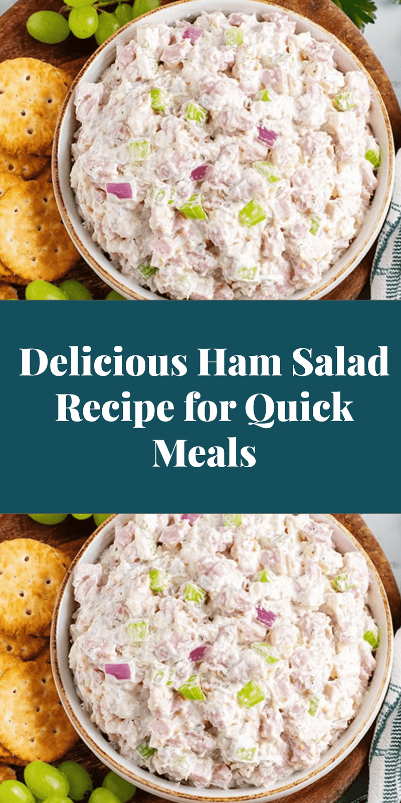 Delicious Ham Salad Recipe for Quick Meals