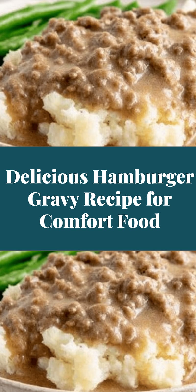 Delicious Hamburger Gravy Recipe for Comfort Food