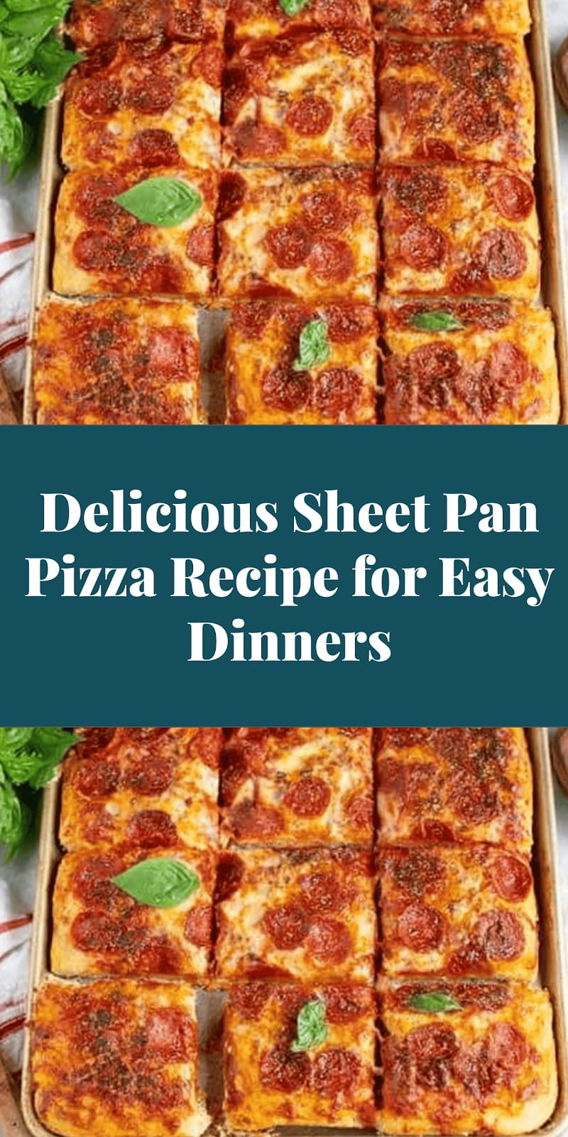 Delicious Sheet Pan Pizza Recipe for Easy Dinners