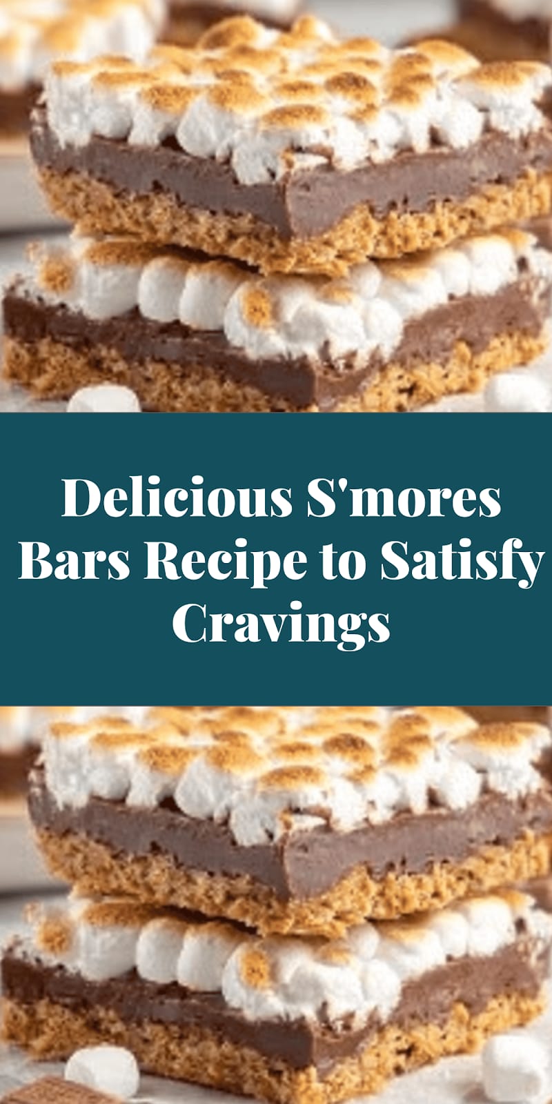 Delicious S'mores Bars Recipe to Satisfy Cravings
