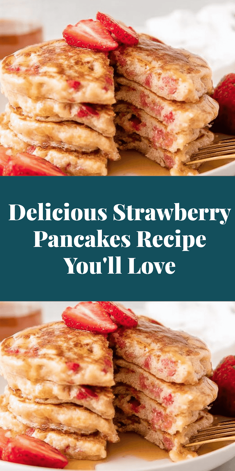 Delicious Strawberry Pancakes Recipe You'll Love