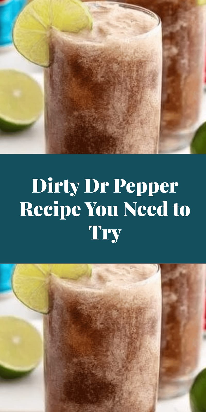 Dirty Dr Pepper Recipe You Need to Try