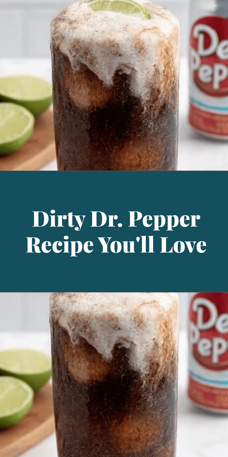Dirty Dr. Pepper Recipe You'll Love