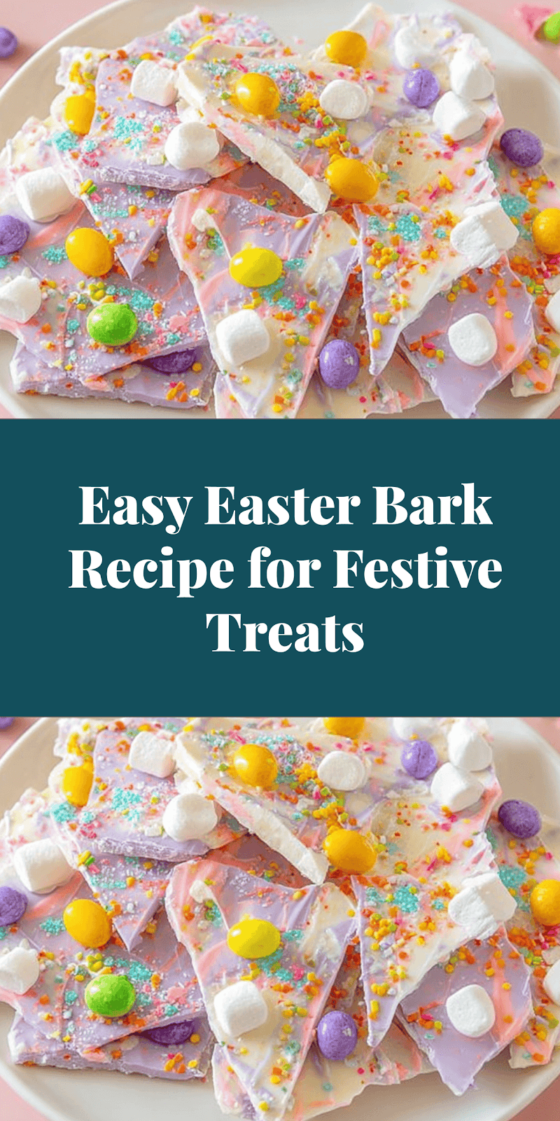 Easy Easter Bark Recipe for Festive Treats